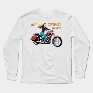 Girl Hot Dreams Road Long Sleeve T-Shirt